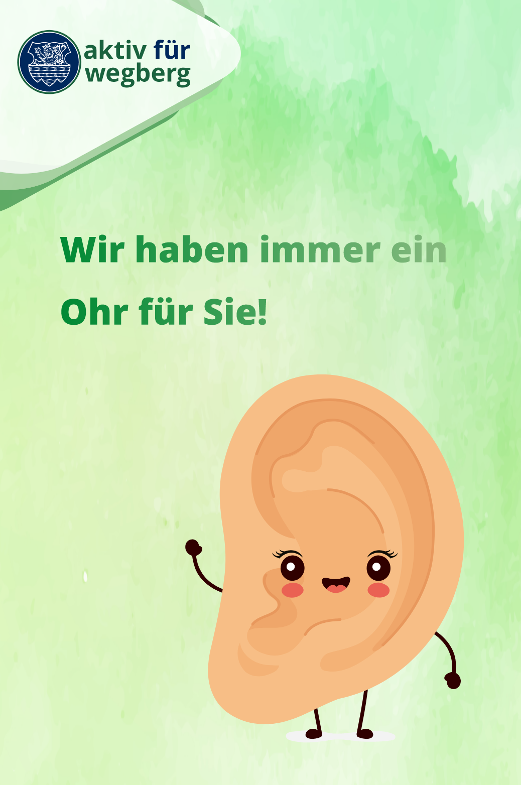 Wir haben ein Ohr für Sie Ohr Aktiv für Wegberg